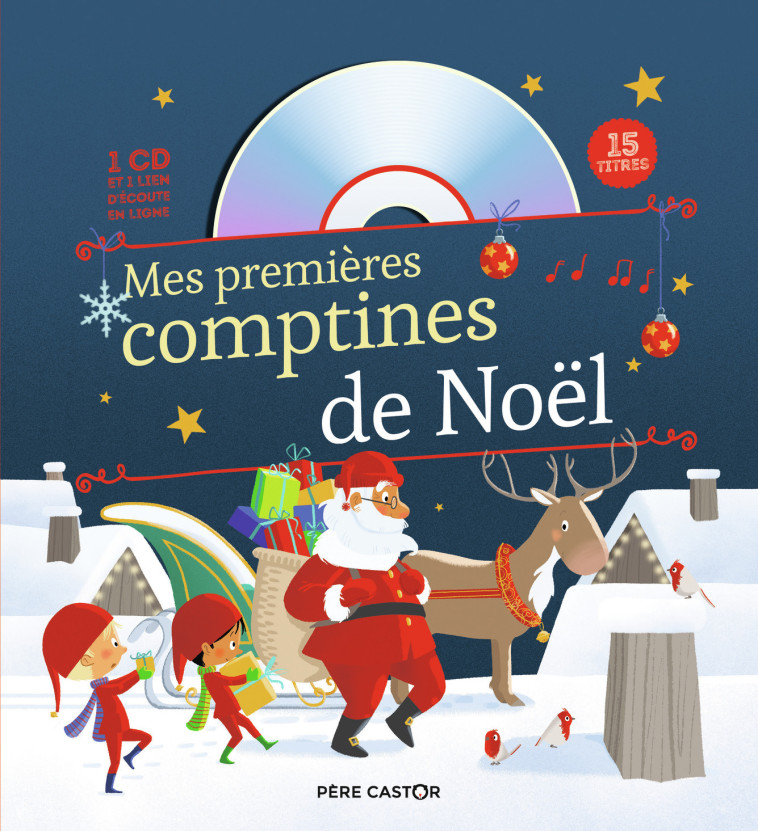 Mes premières comptines de Noël -  Collectif - PERE CASTOR