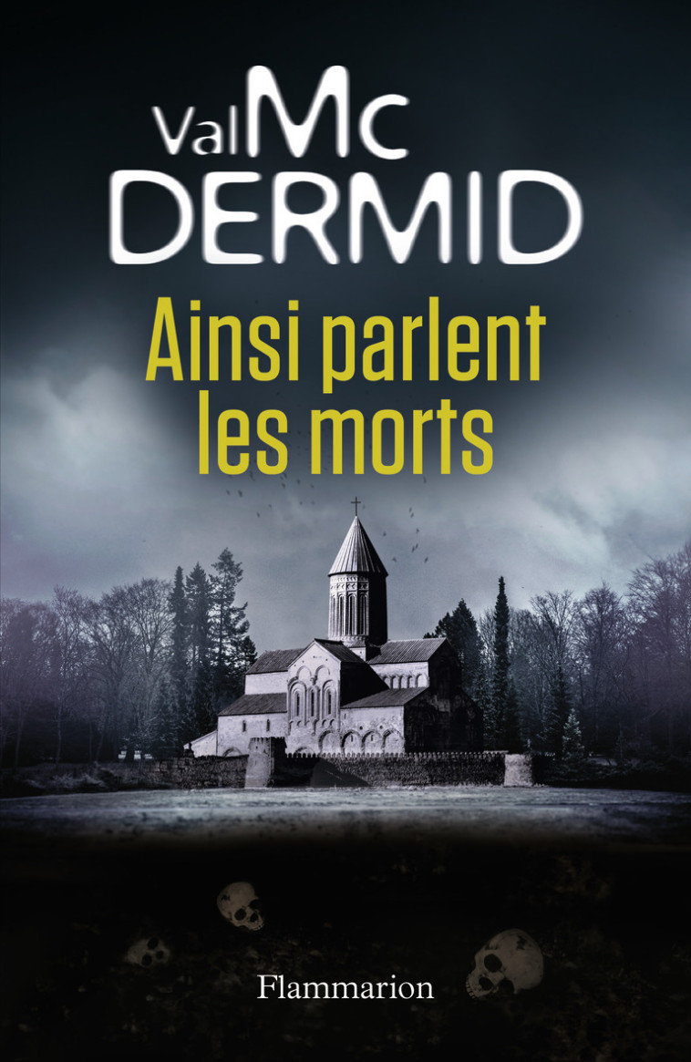 Ainsi parlent les morts - Val McDermid - FLAMMARION