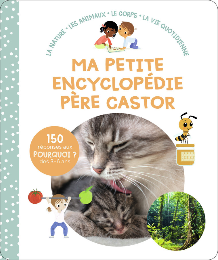 Ma petite encyclopédie Père Castor - 3-6 ans - Kathie Fagundez - PERE CASTOR