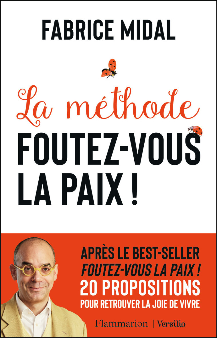 La méthode Foutez-vous la paix ! - Fabrice Midal - FLAMMARION