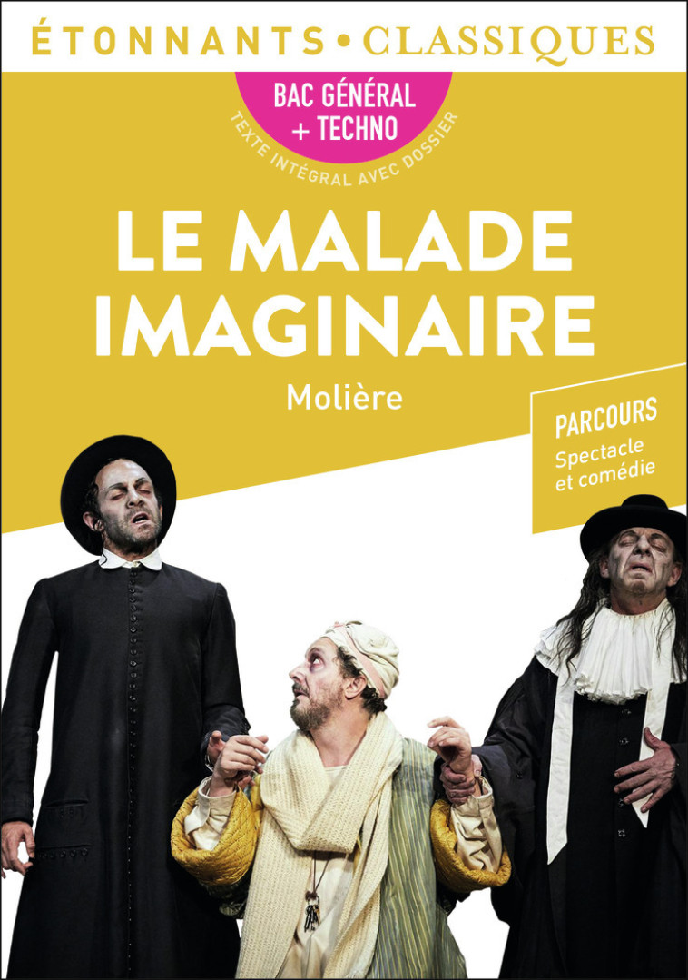 Le Malade imaginaire - Bac 2024 -  Molière - FLAMMARION