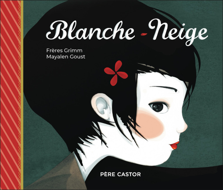 Blanche-Neige - Mayalen Goust - PERE CASTOR