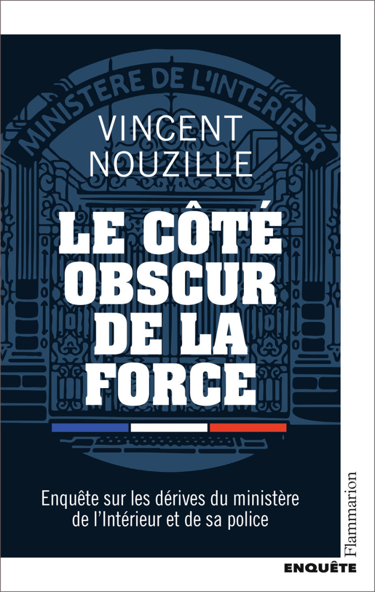 Le côté obscur de la force - Vincent Nouzille - FLAMMARION