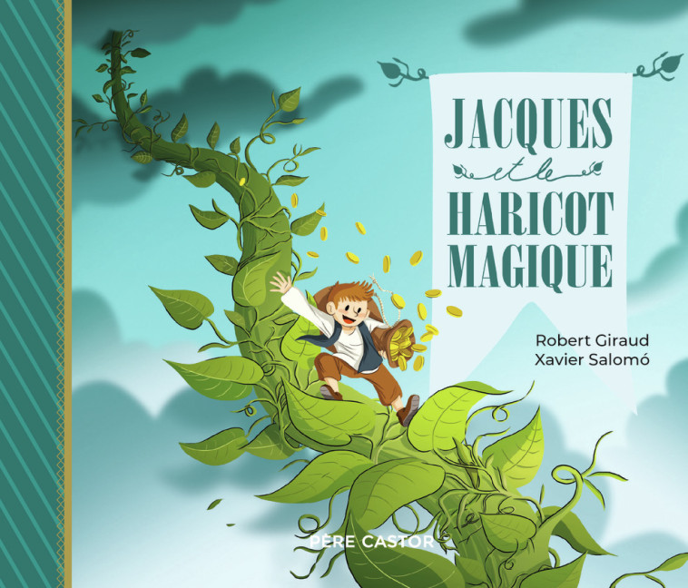 Jacques et le haricot magique - Robert Giraud - PERE CASTOR