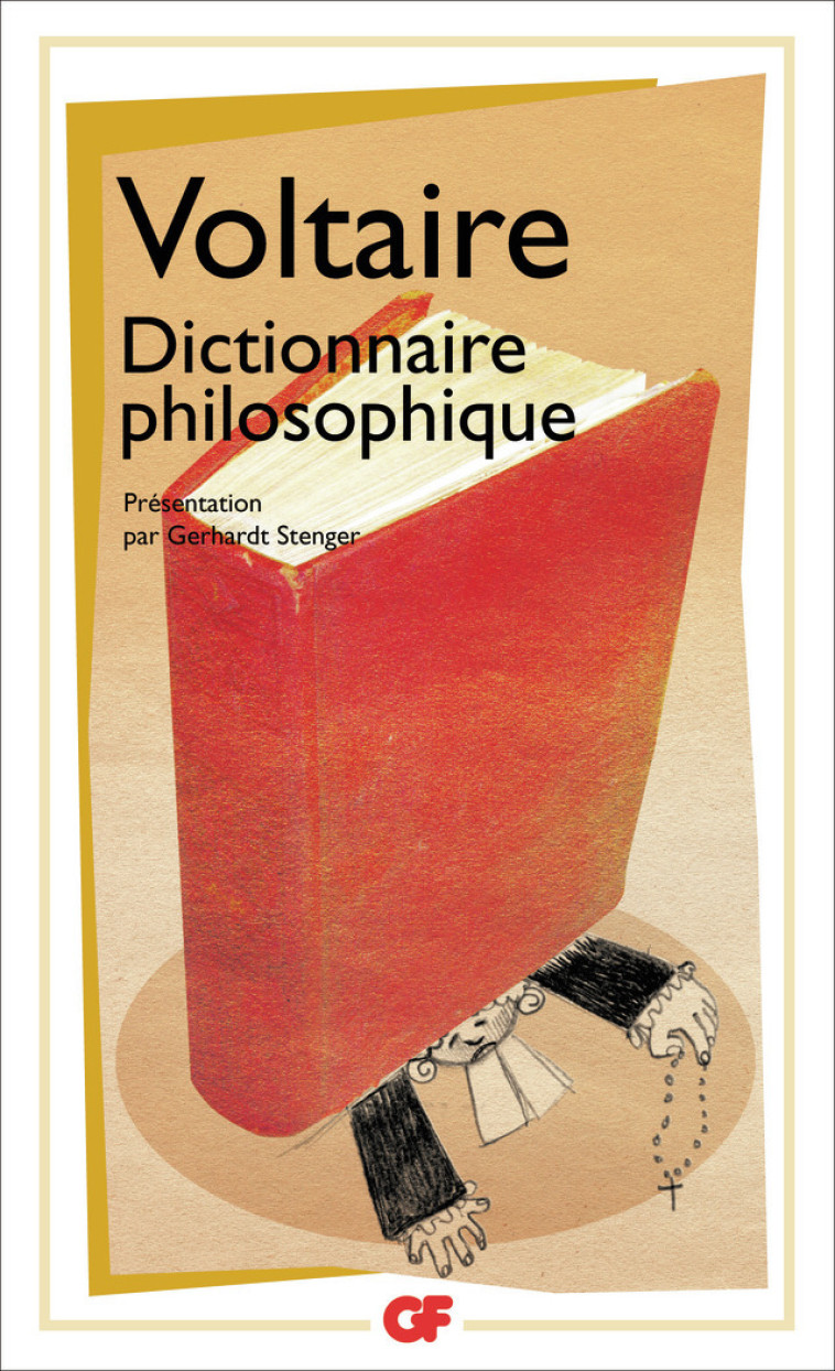 Dictionnaire philosophique -  Voltaire - FLAMMARION