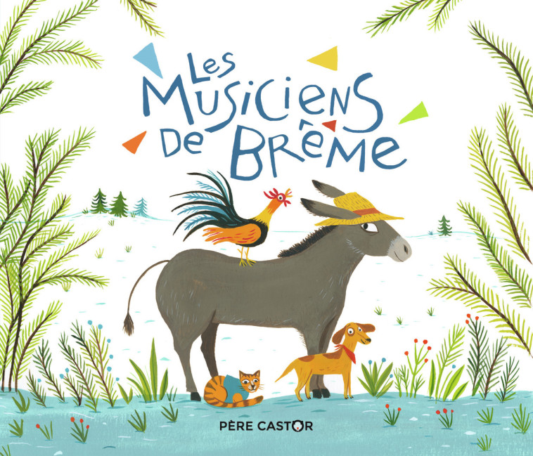 Les Musiciens de Brême -  Kochka - PERE CASTOR