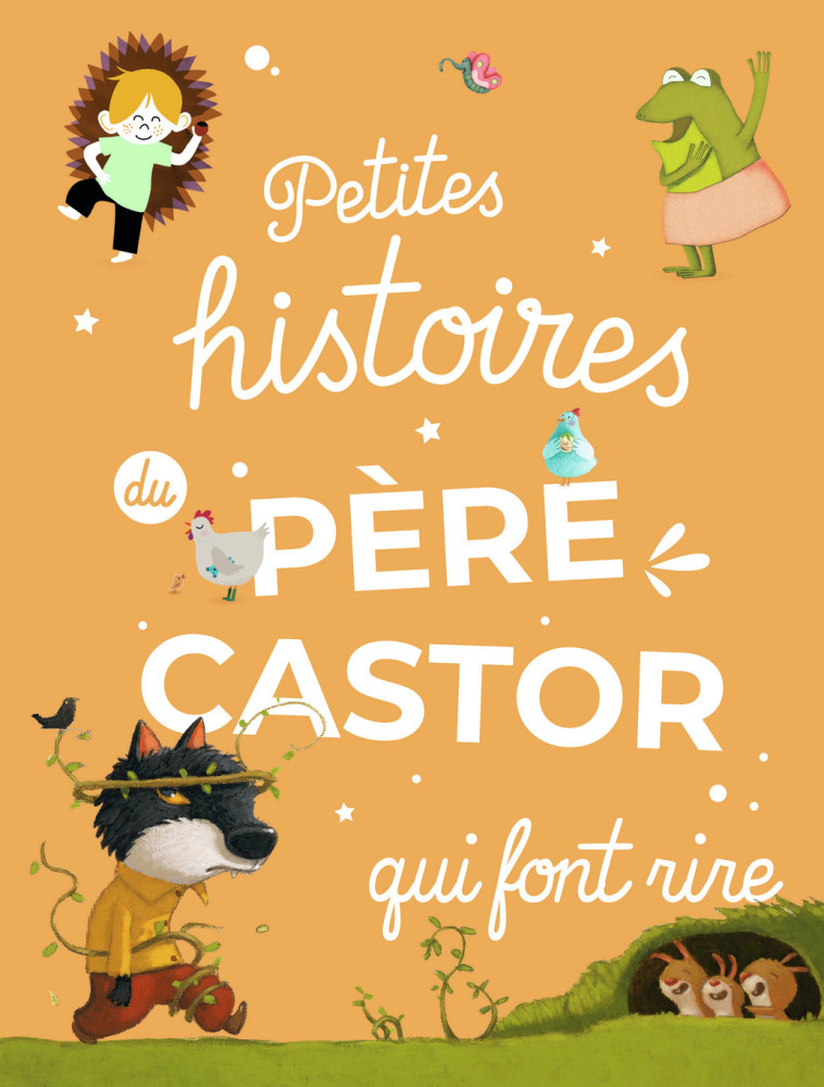 Petites histoires du Père Castor qui font rire -  Collectif - PERE CASTOR