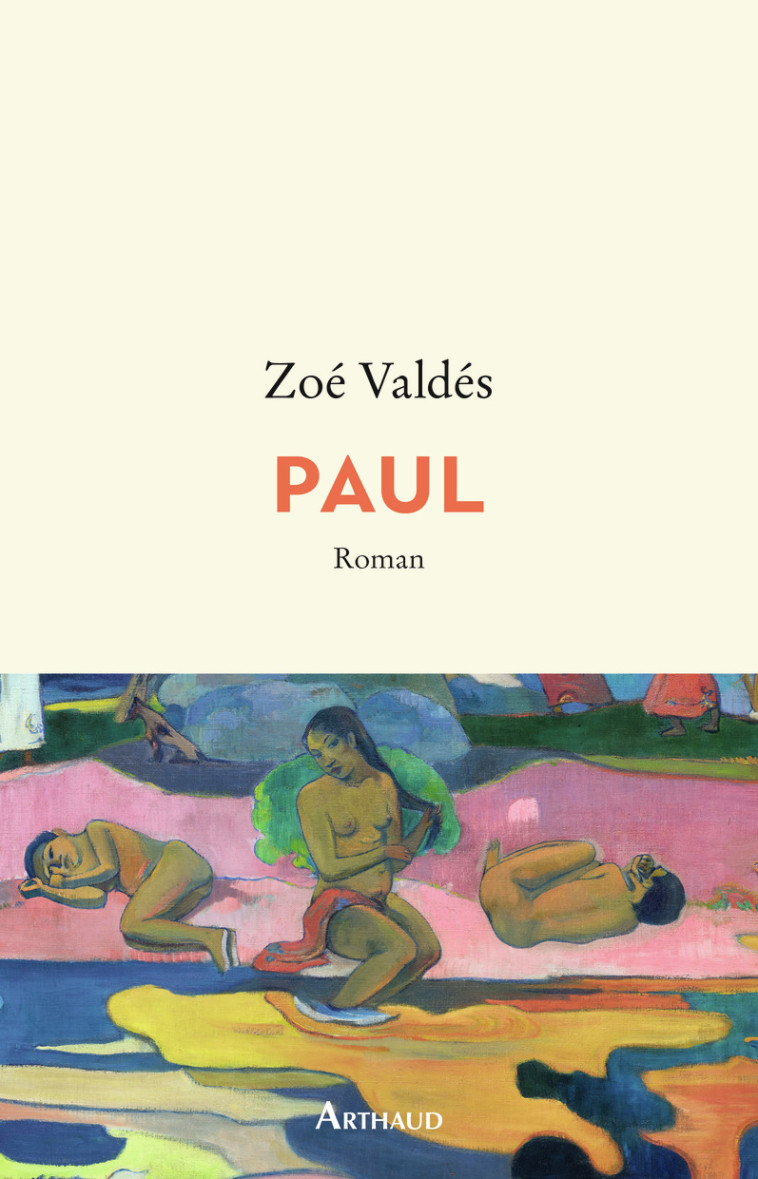 Paul - Zoé Valdés - ARTHAUD