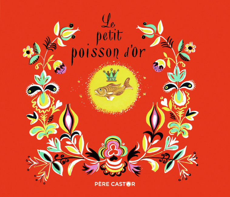 Le Petit Poisson d'or - Rose Celli - PERE CASTOR