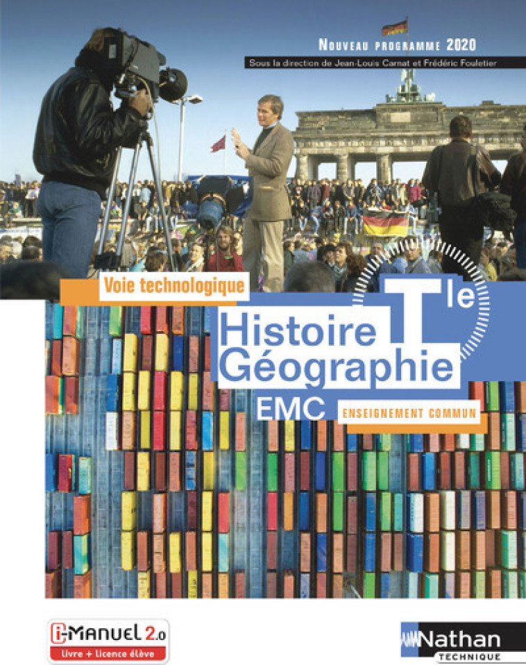 Histoire-Géographie EMC Term - Voie technologique - Enseignement commun - Livre + licence élève - Jean-Louis Carnat - NATHAN