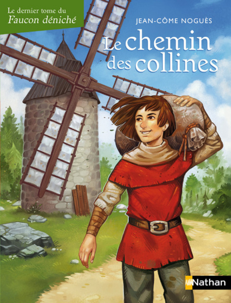 Le chemin des collines - Jean-Côme Noguès - NATHAN