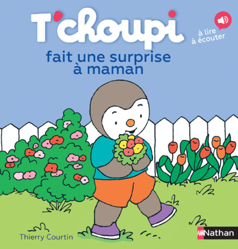 T'choupi fait une surprise à maman - Thierry Courtin - NATHAN