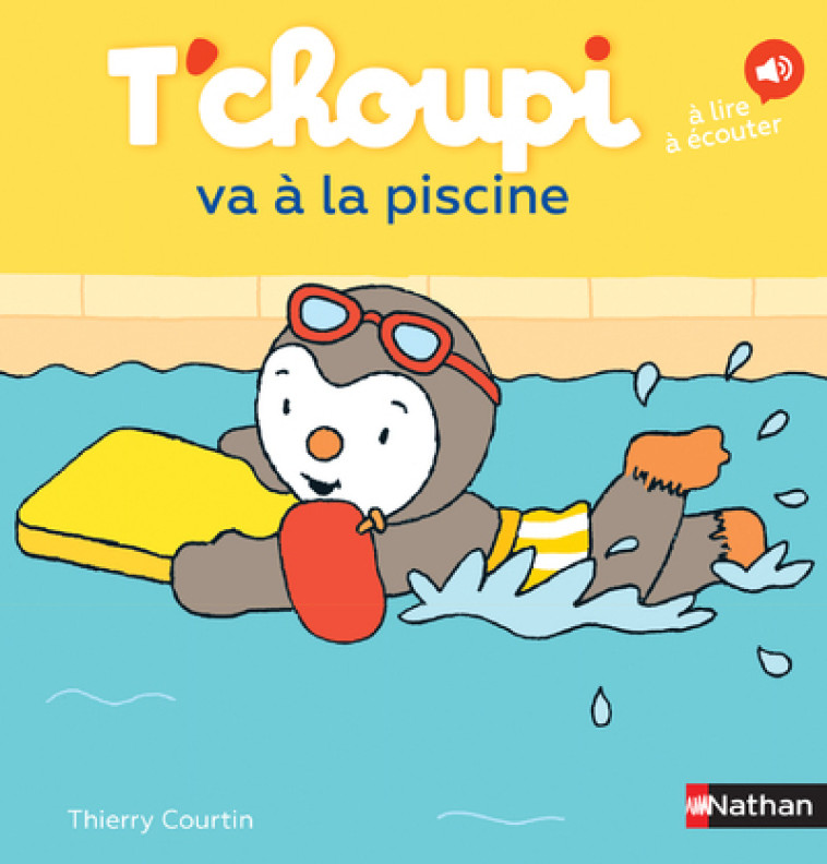 T'choupi va à la piscine - Thierry Courtin - NATHAN