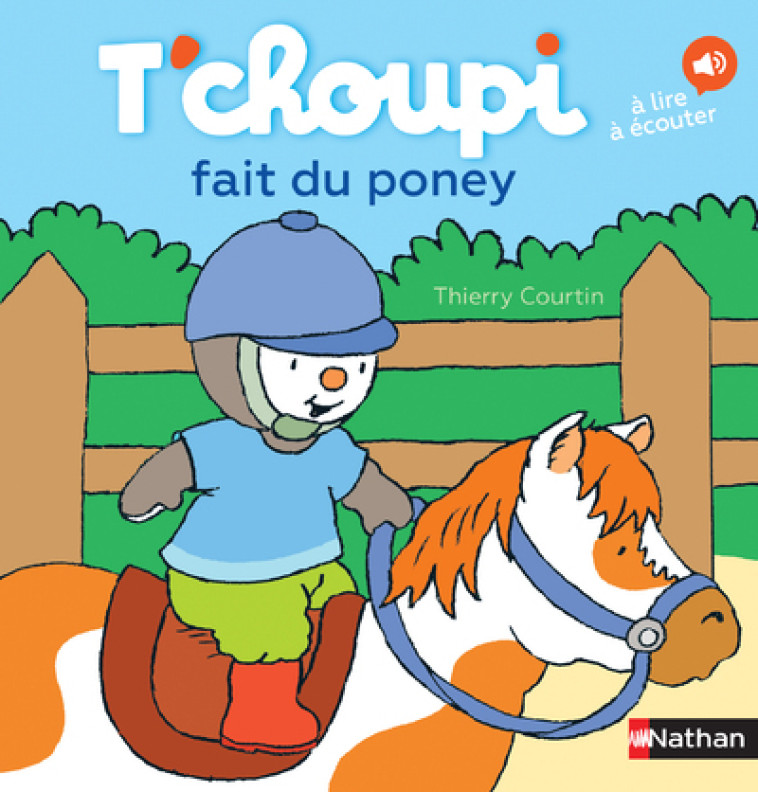 T'choupi fait du poney - Thierry Courtin - NATHAN