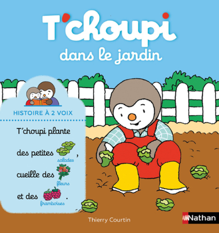 T'choupi dans le jardin - Thierry Courtin - NATHAN