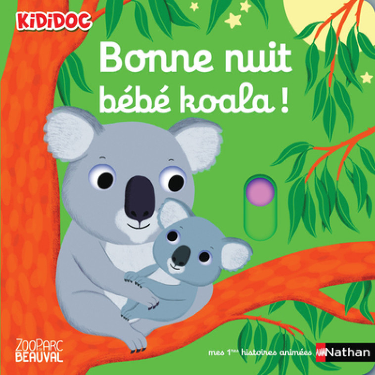 Bonne nuit bébé koala ! - Nathalie Choux - NATHAN