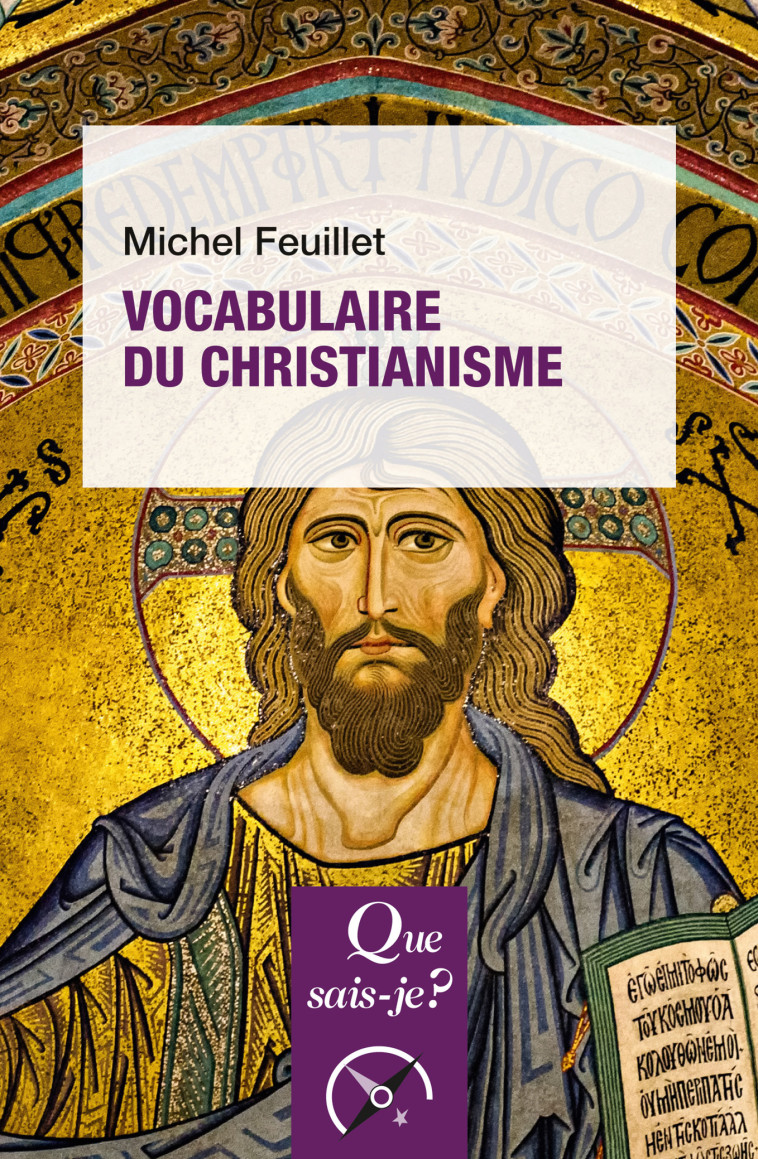 Vocabulaire du christianisme - Michel Feuillet - QUE SAIS JE