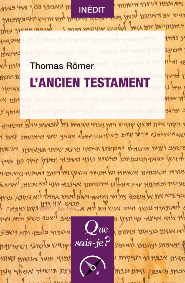 L'Ancien Testament - Thomas Römer - QUE SAIS JE