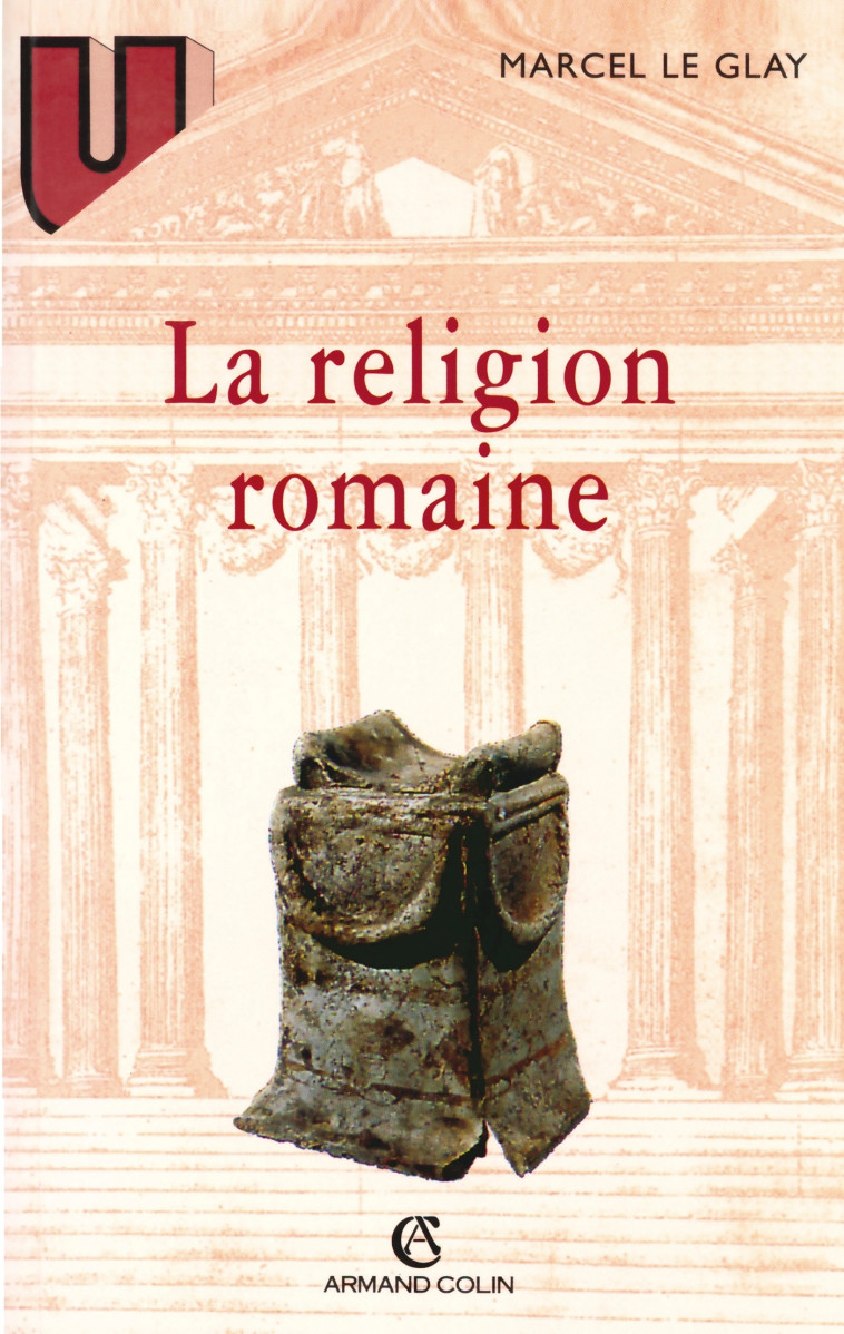 La religion romaine - Jean-Louis Voisin - ARMAND COLIN