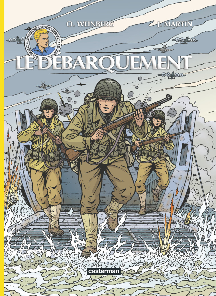 Lefranc - Reportages - Le Débarquement - Olivier Weinberg - CASTERMAN