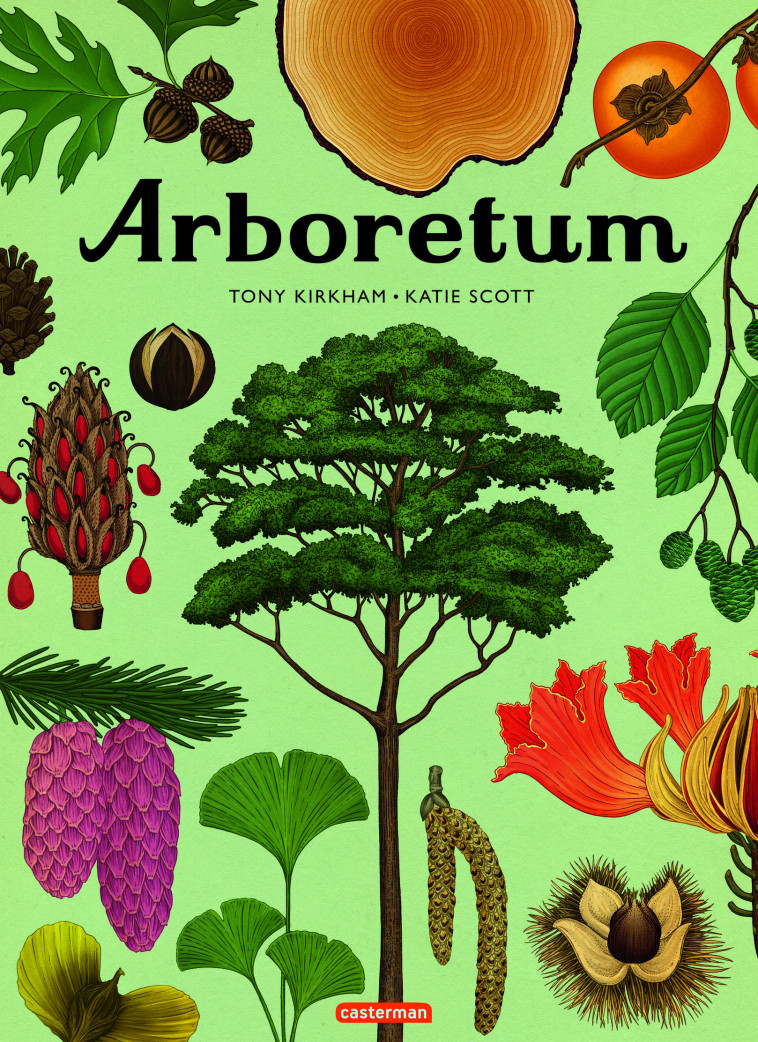 Encyclopedium - Arboretum -  KATIE/TONY SCOTT/KIRKHAM - CASTERMAN