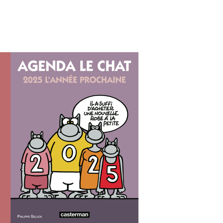 Le Chat - Agenda Le Chat 2025 -  PHILIPPE GELUCK - CASTERMAN