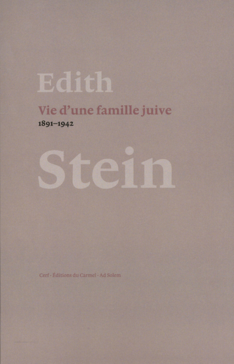 VIE D'UNE FAMILLE JUIVE - Edith Stein - CERF