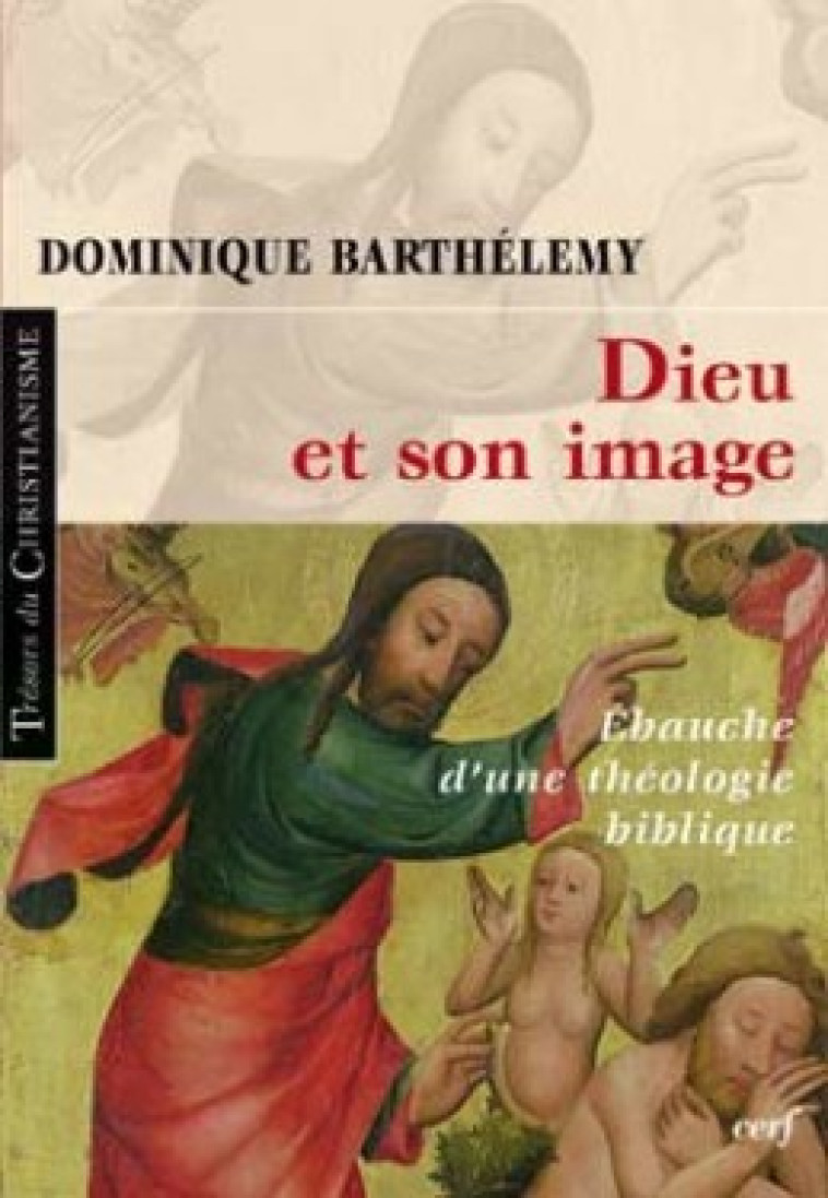 DIEU ET SON IMAGE - Dominique Barthélemy - CERF