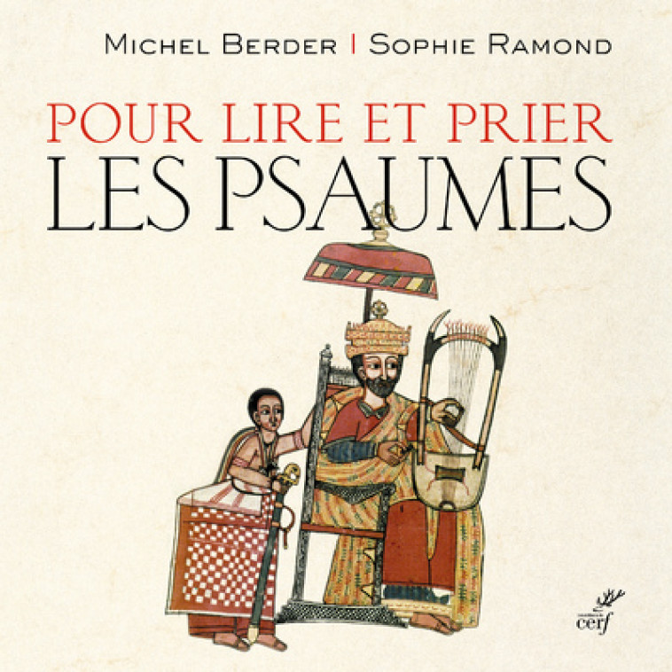 POUR LIRE ET PRIER LES PSAUMES - Sophie Ramond - CERF