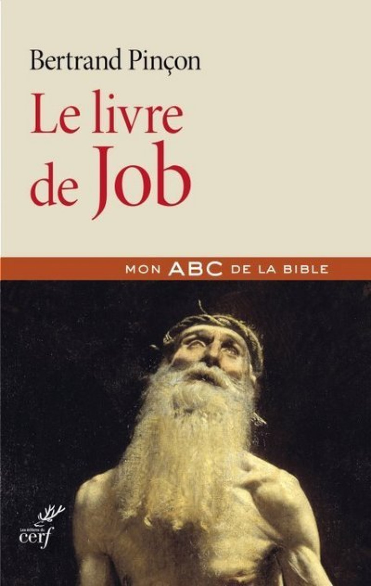 LE LIVRE DE JOB - Bertrand Pinçon - CERF