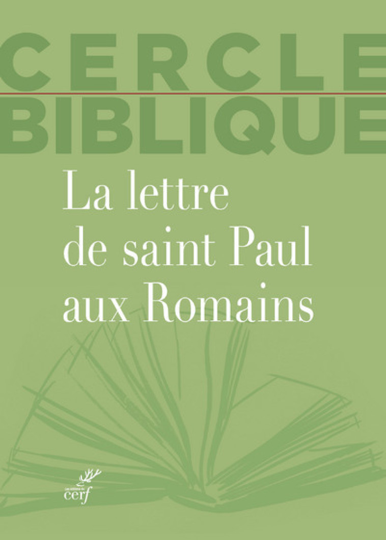 LA LETTRE DE SAINT PAUL AUX ROMAINS -  Cercle biblique - CERF