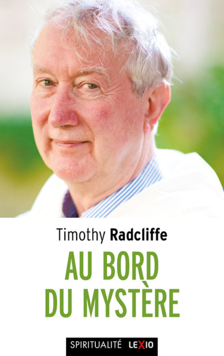 AU BORD DU MYSTERE - Timothy Radcliffe - CERF