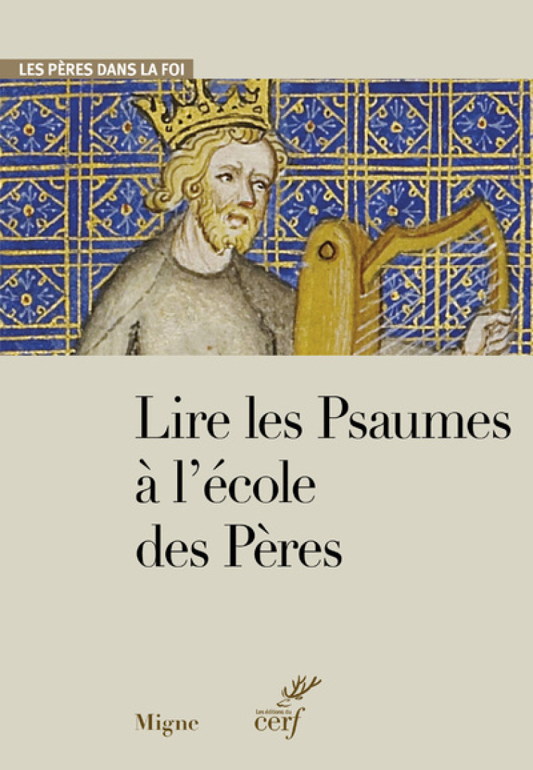 LIRE LES PSAUMES A L'ECOLE DES PERES -  Collectif - CERF