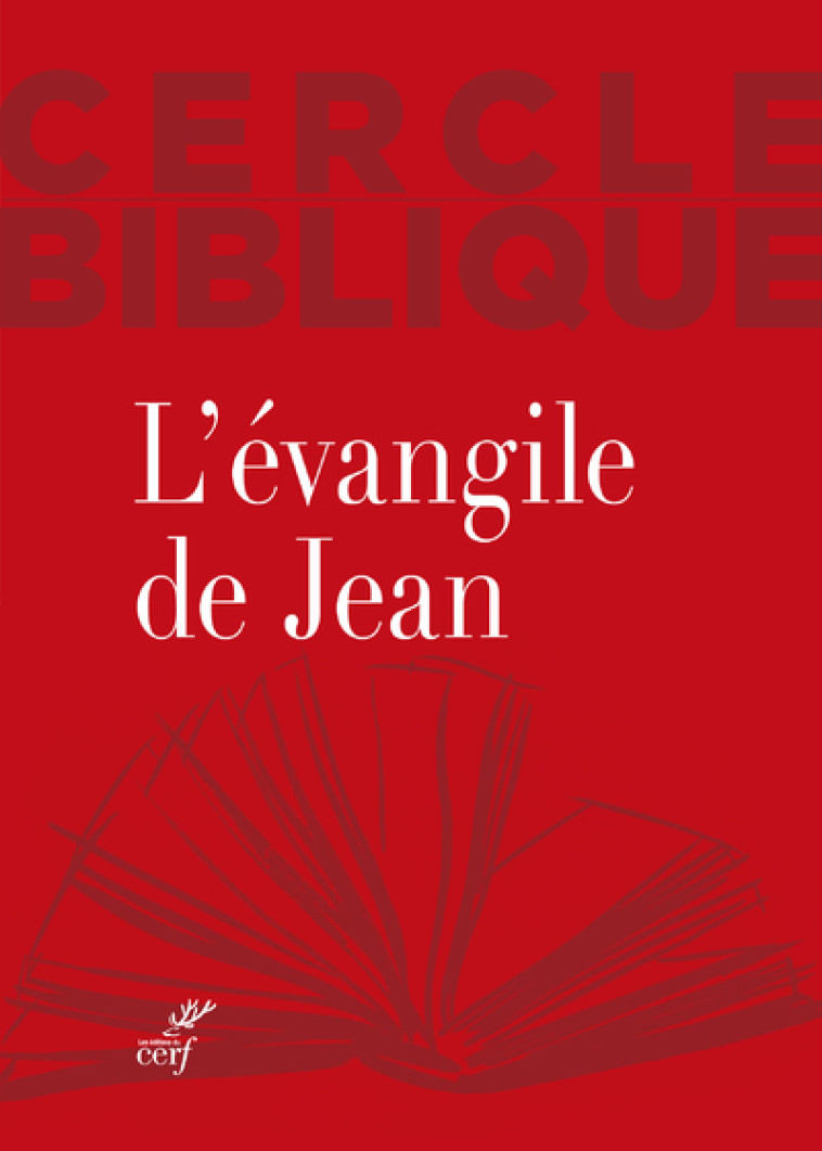 L'EVANGILE DE JEAN - Chantal Reynier - CERF