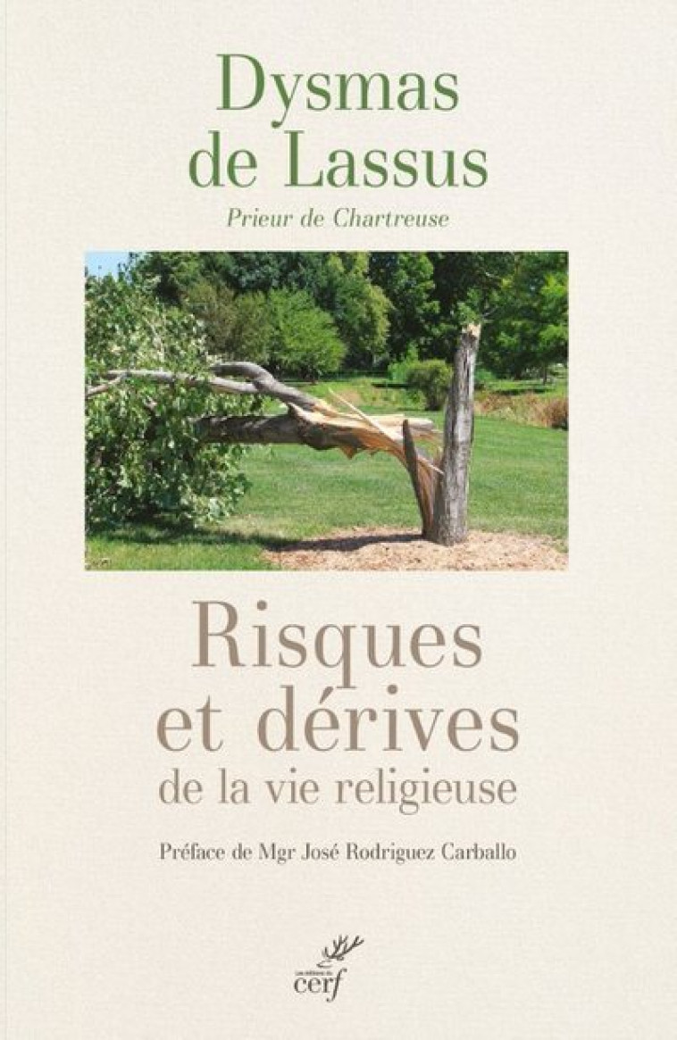 RISQUES ET DERIVES DE LA VIE RELIGIEUSE - Dysmas de Lasus - CERF