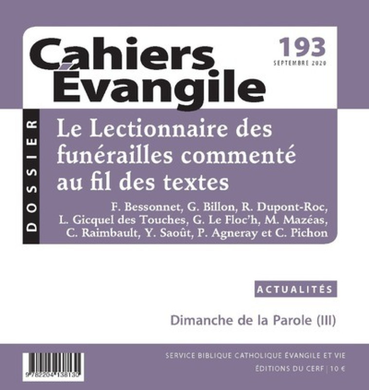 CAHIERS EVANGILE - NUMERO 193 LE LECTIONNAIRE DESFUNERAILLES COMMENTE AU FIL DES TEXTES -  Collectif - CERF