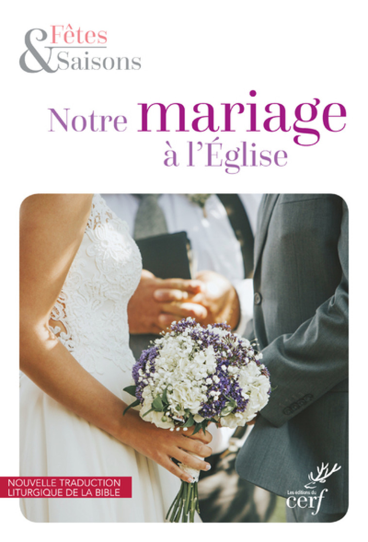 NOTRE MARIAGE A L'EGLISE - NOUVELLE MAQUETTE 2020 PACK 10 EXEMPLAIRES -  Collectif - CERF