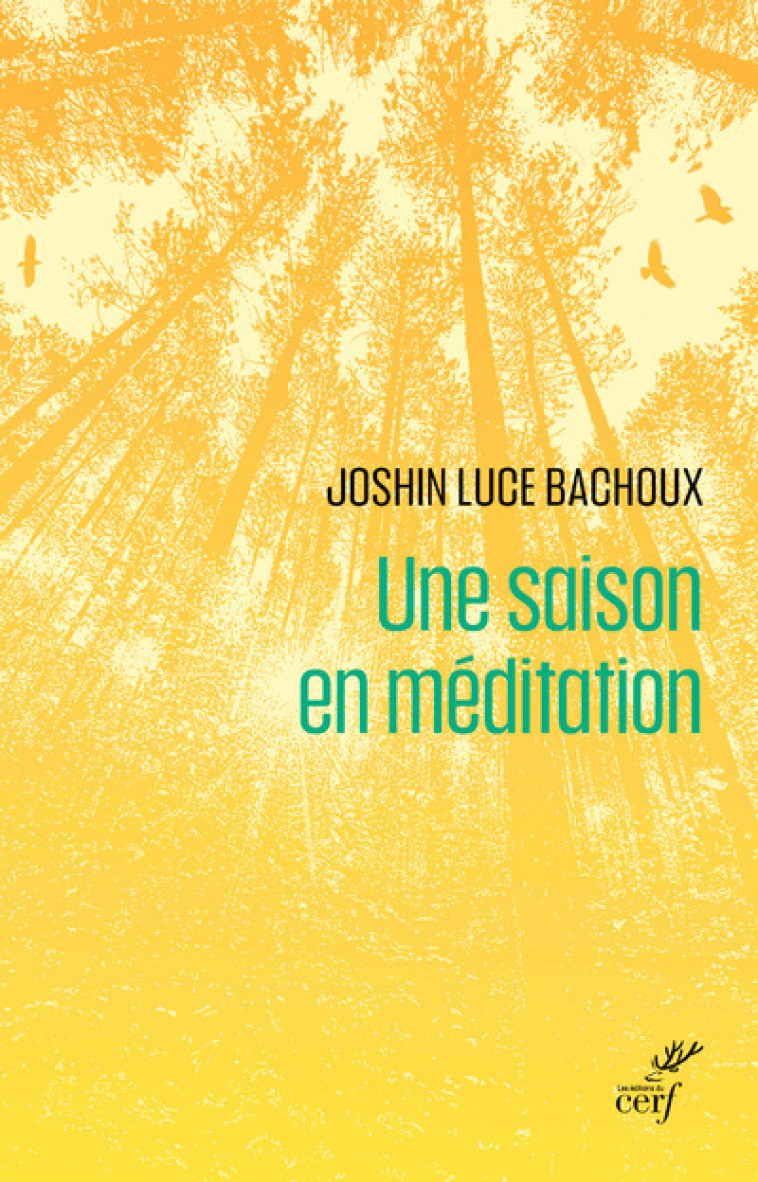 UNE SAISON EN MEDITATION - Luce Bachoux - CERF