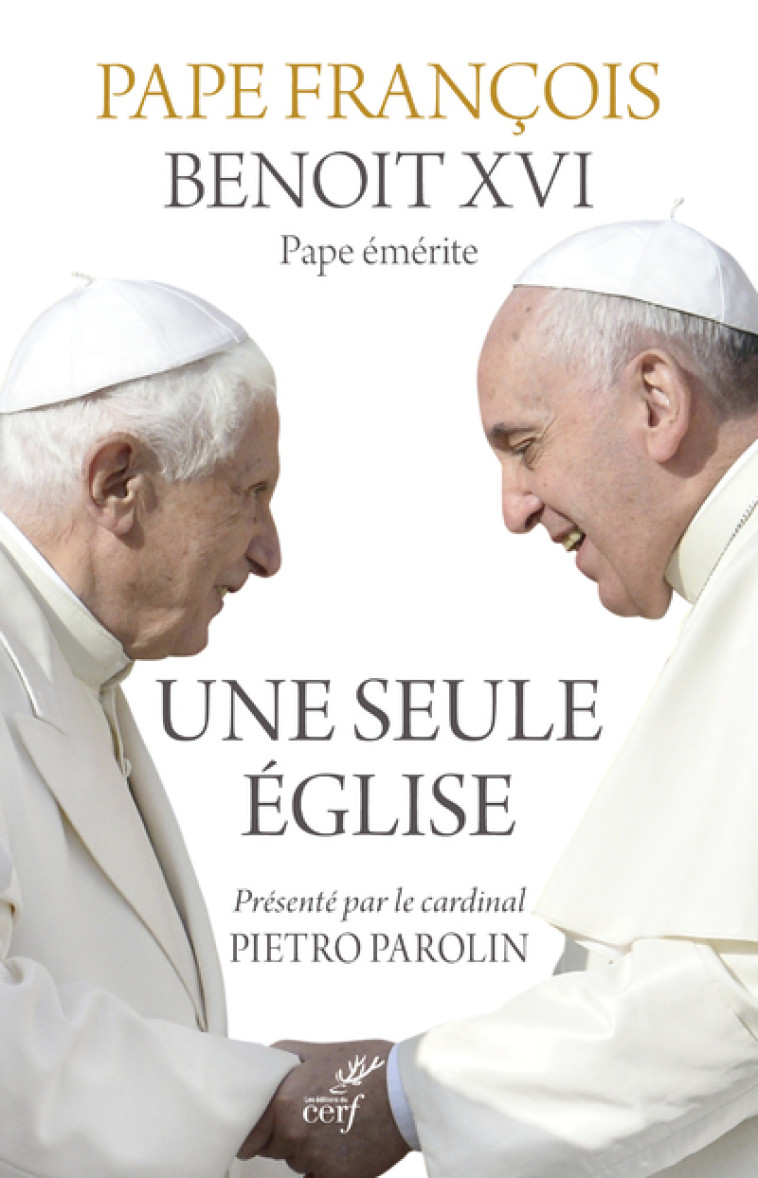 UNE SEULE EGLISE -  Benoît XVI - CERF