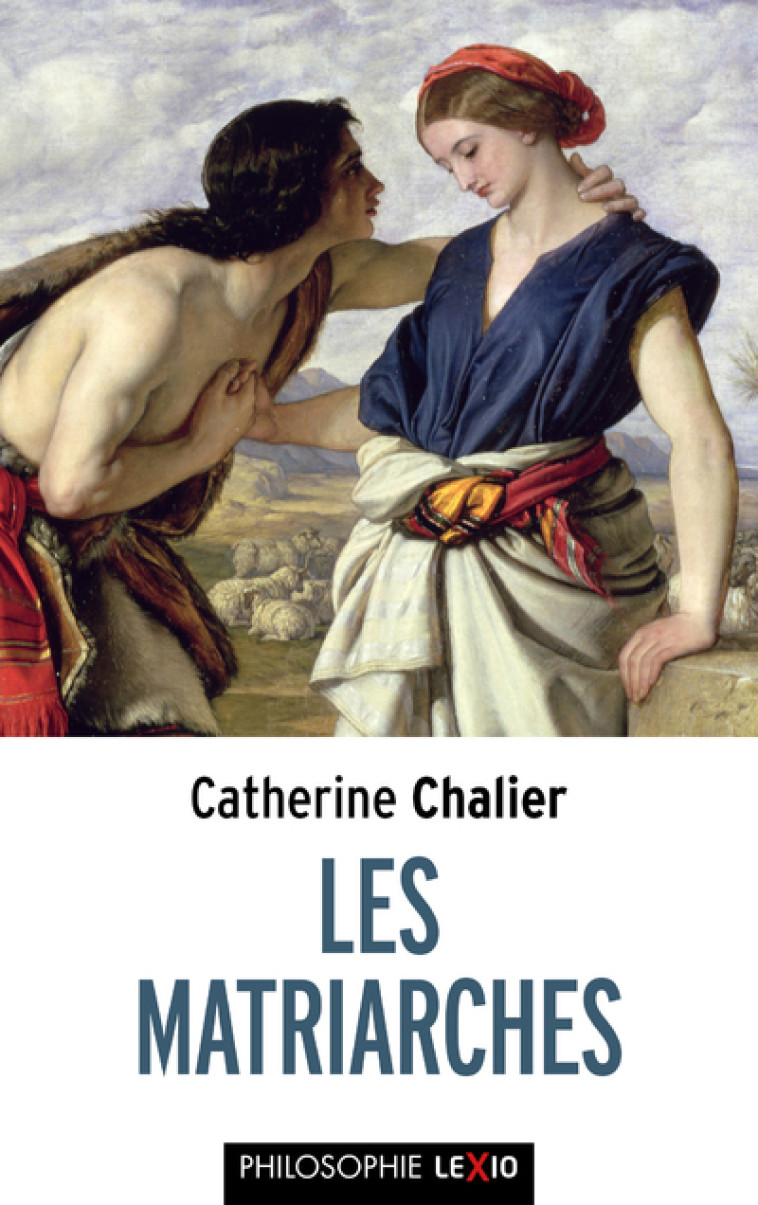 LES MATRIARCHES - Catherine Chalier - CERF