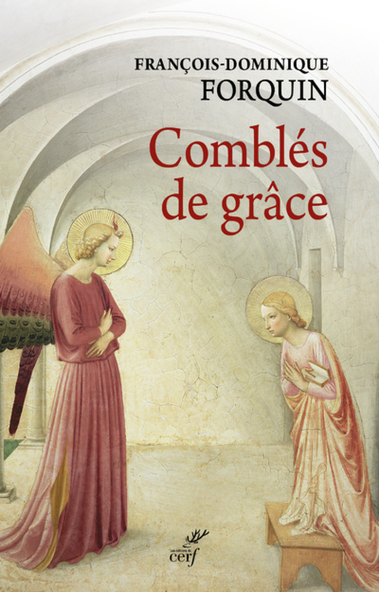 COMBLES DE GRACE - François-Dominique Forquin - CERF