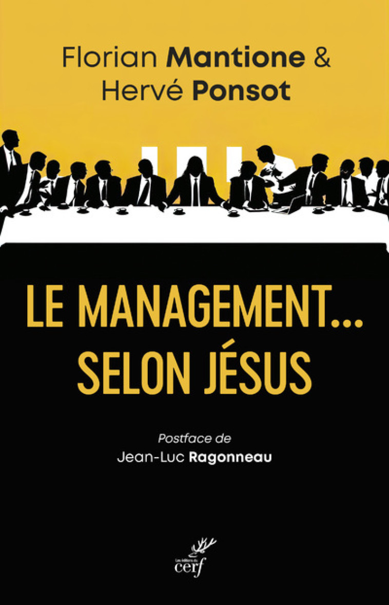 LE MANAGEMENT... SELON JESUS - Hervé Ponsot - CERF