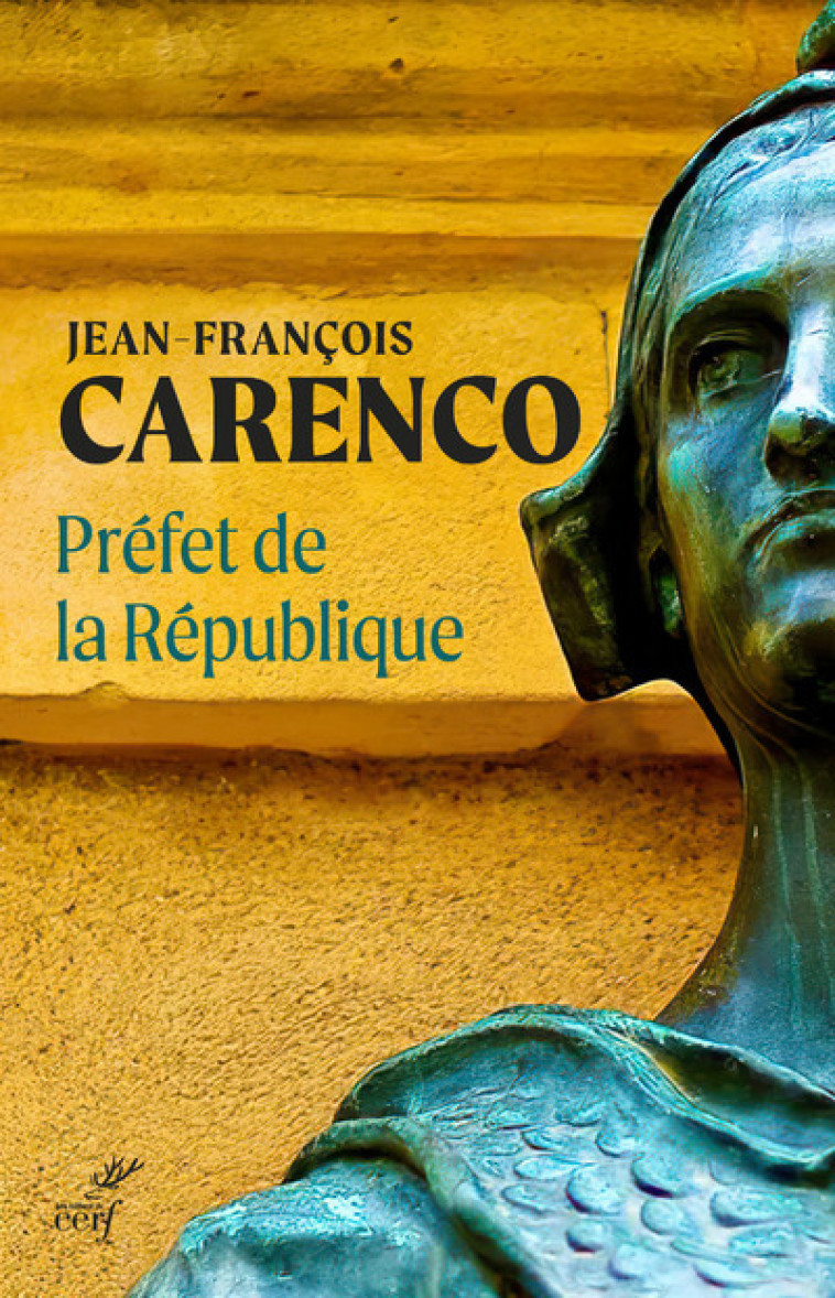 PREFET DE LA REPUBLIQUE - Jean-François Carenco - CERF