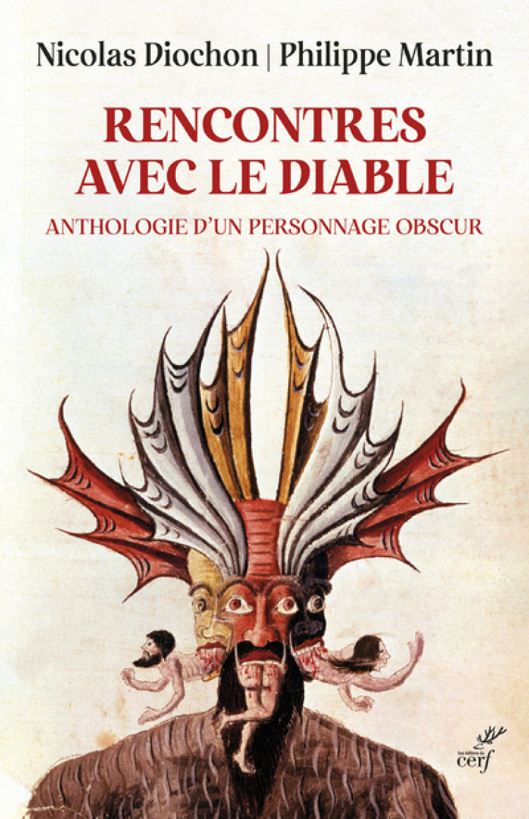 RENCONTRES AVEC LE DIABLE - ANTHOLOGIE D'UN PERSONNAGE OBSCUR - Jean-Philippe MARTIN - CERF