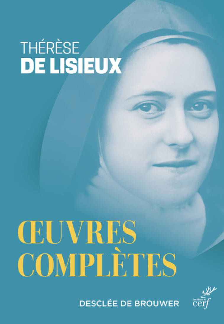 OEUVRES COMPLETES NED -  Thérèse de Lisieux - CERF