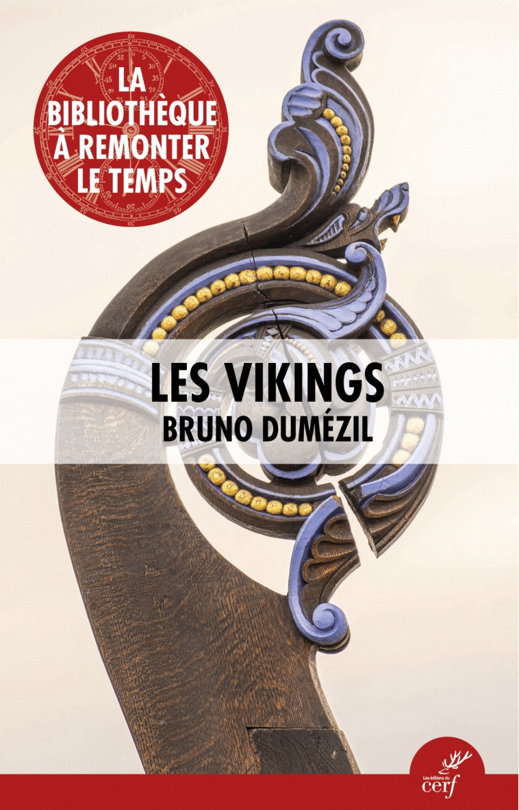 Les Vikings - Bruno Dumézil - CERF