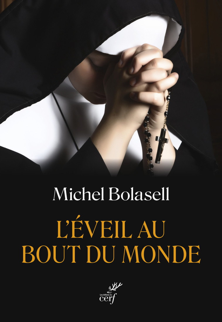 L'éveil du bout du monde - MICHEL BOLASELL - CERF