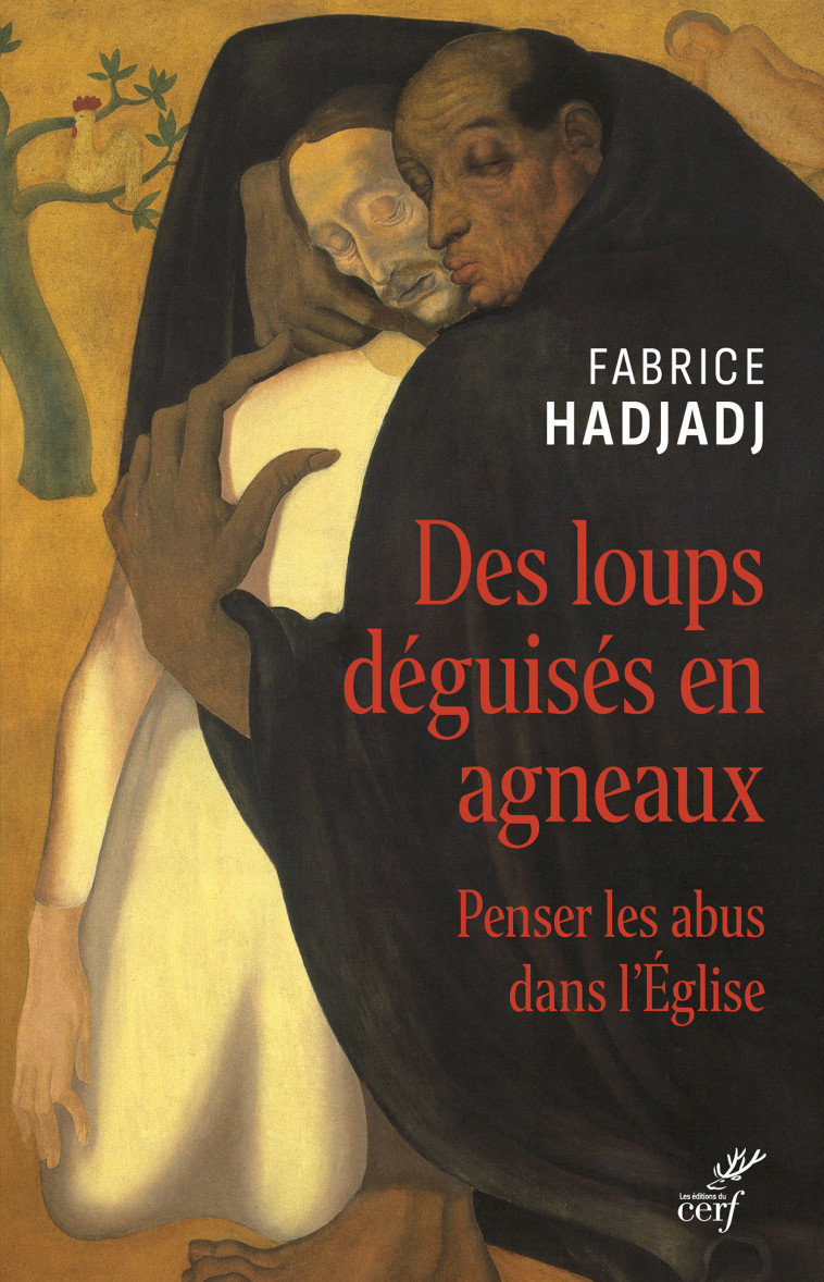 Des loups déguisés en agneaux - Fabrice Hadjadj - CERF