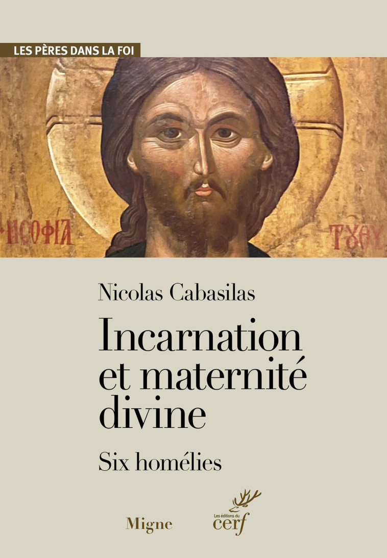 Nicolas Cabasilas Incarnation et maternité divine - Marie Richard - MIGNE