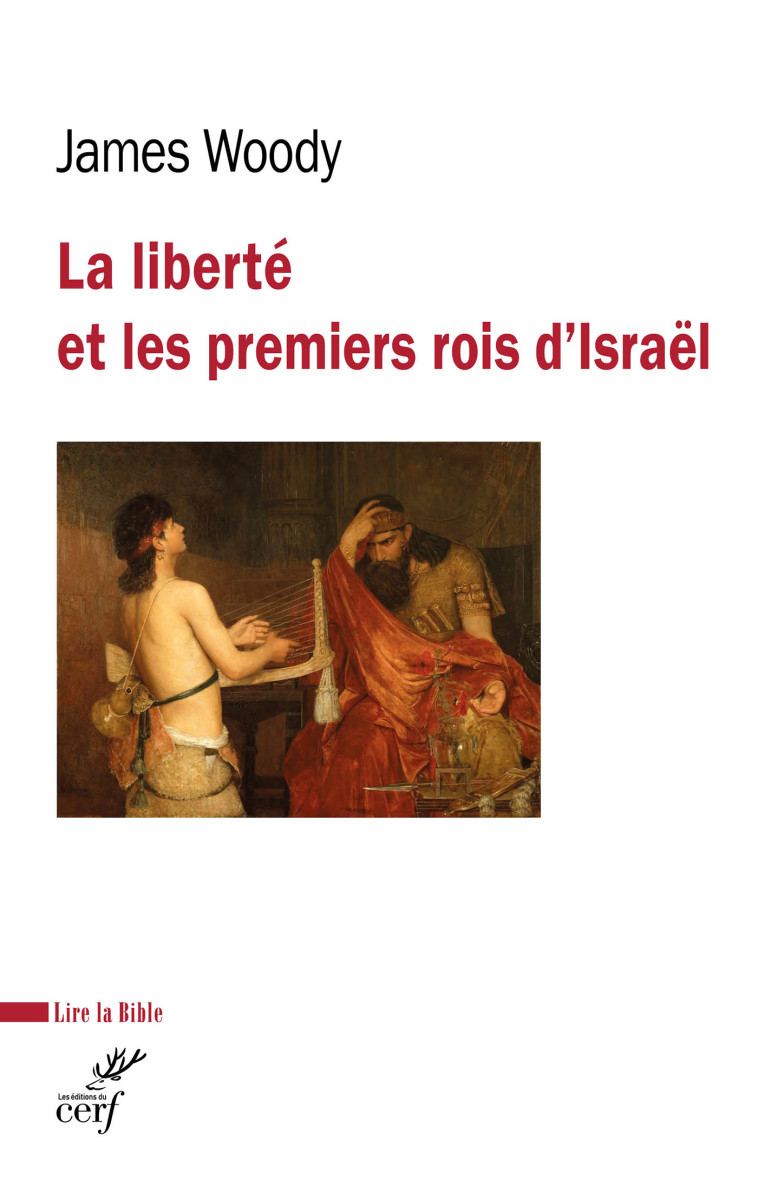 La liberté et les premiers rois d'Israël -  WOODY JAMES - CERF